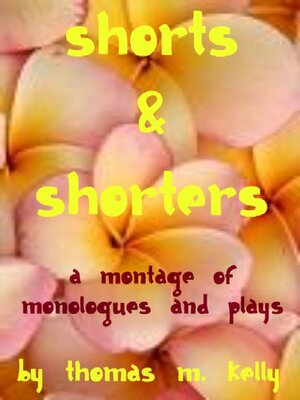 cover image of A Montage of Shorts & Shorters